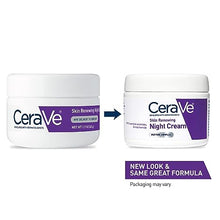 Load image into Gallery viewer, CeraVe Skin Renewing Night Cream | Niacinamide, Peptide Complex, and Hyaluronic Acid Moisturizer for Face | 1.7 Ounce, Packaging may Vary