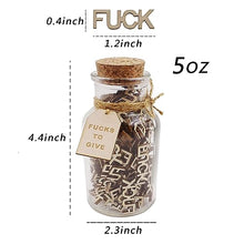 Load image into Gallery viewer, Jar of Fucks（5oz）Gift Jar,Fucks to Give,Fuck Wooden Cutout Letter Piece Bad Mood Vent Spoof Birthday Day,Holiday, Gift to Friend,Funny Gift,Valentines Day.